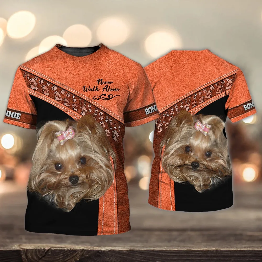 3D Dog T Shirts, Bonnie Love Never Walk Alone Love All Over Print T-Shirt, Gift For Pet Loves