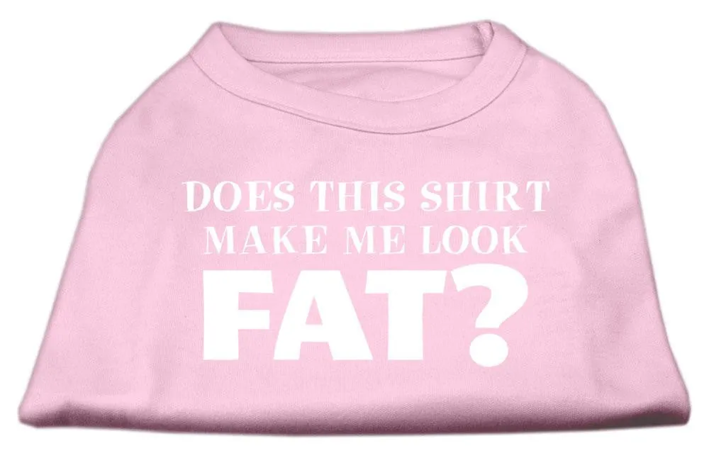 Does This Shirt Make Me Look Fat? Screen Printed Shirt Light Pink XXL (18)