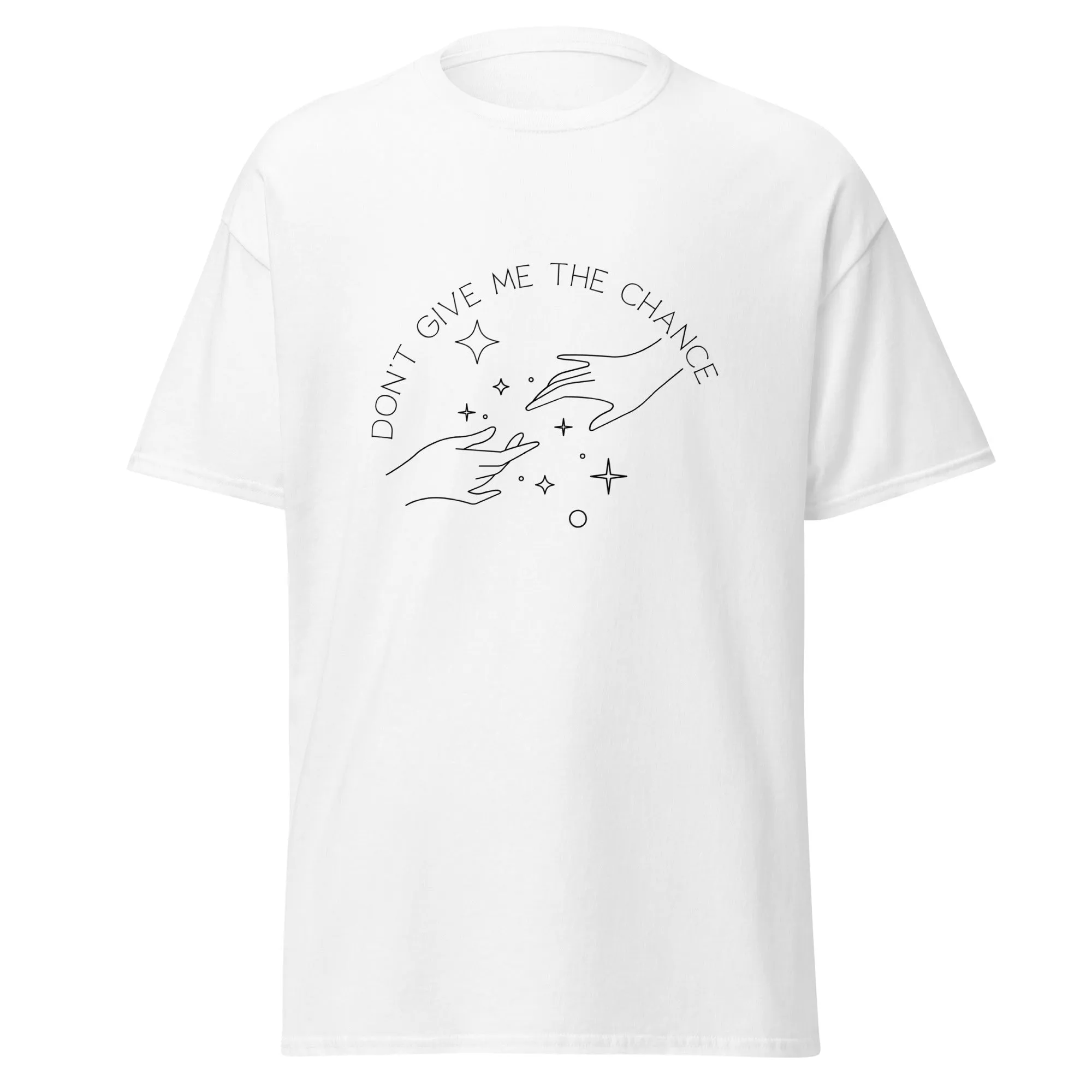 Don't Give Me the Chance Lyric T-Shirt