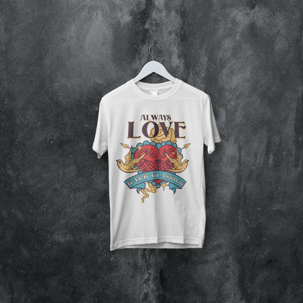 Relaxed Fit Always Love Tee